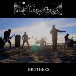 What Tomorrow Brings : Brothers